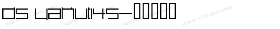 DS Yakuti45字体转换